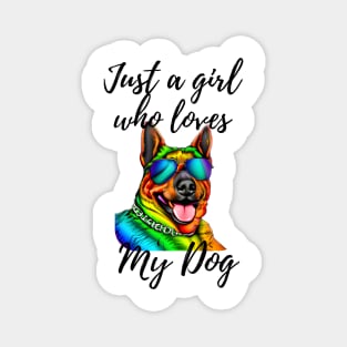 Just a girl who loves my dog Magnet