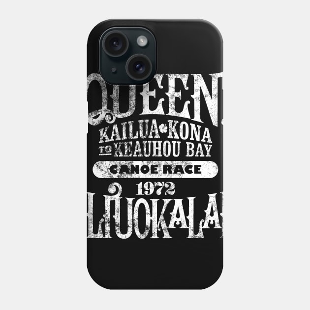 Queen Lili'uokalani Canoe Race T-Shirt White Phone Case by BurningSettlersCabin