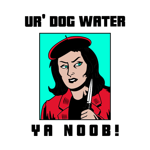 Ur' Dog water 22.0 by 2 souls