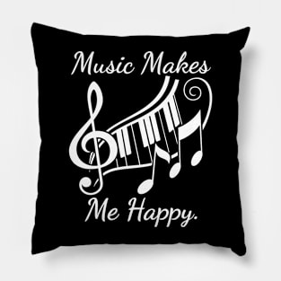 Music Makes Me Happy Pillow