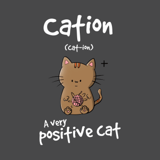 Positive Cat T-Shirt