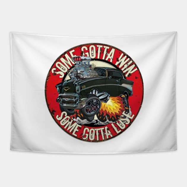 Some Gotta Win Some Gotta Lose - 1957 Chevy Hot Rod Tapestry by Wilcox PhotoArt