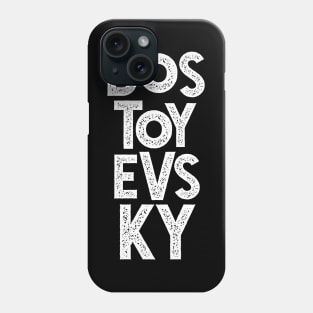 Fyodor Dostoyevsky Russian Literature Typography Phone Case