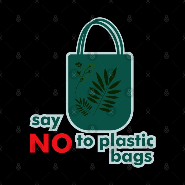 Say NO to Plastic Bags by tepe4su