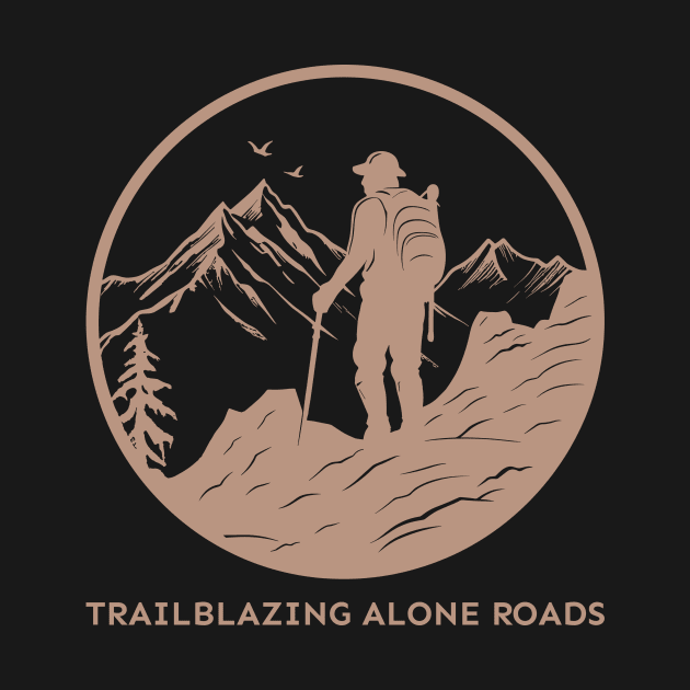 Trailblazing Alone Roads, Solo Traveling, Solo Adventure by InF