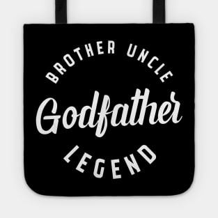 Brother Uncle Godfather Legend Vintage Funny Godparent Tote