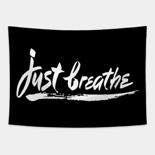 'Just Breathe' PTSD Mental Health Shirt Tapestry