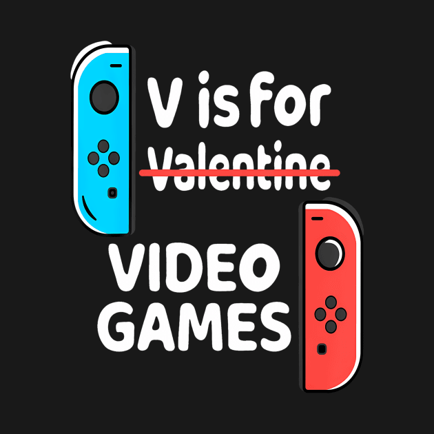 V is for Video Games Valentines Day Gamer Men Teen Boys by Cristian Torres