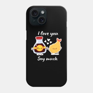 I love you soy much Phone Case