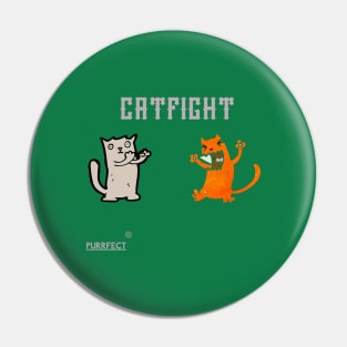 Purrfect Catfight Pin