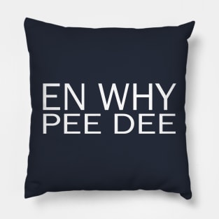 eN whY Pee Dee Pillow