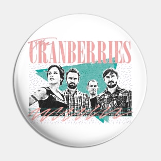 The Cranberries // Faded Vintage Look Original Design Pin