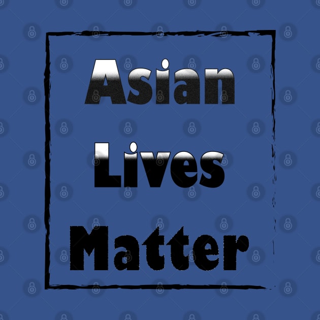 asian lives matter by ArticArtac