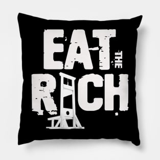 Eat The Rich Pillow
