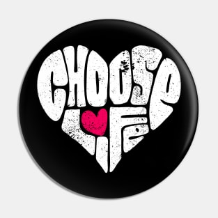 choose life Pin