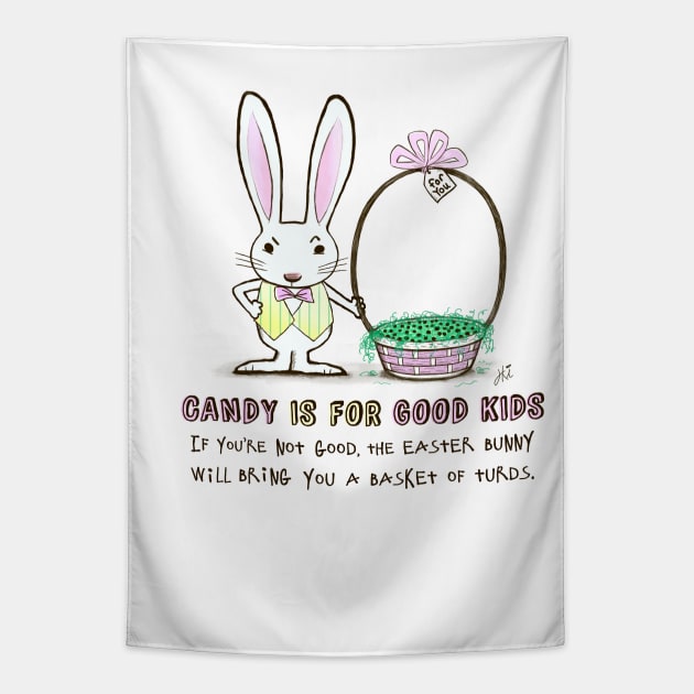 Easter Bunny | Candy is for Good Kids Tapestry by Coffee Squirrel