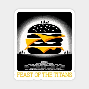 Feast Of The Titans - Epic Cheeseburger Magnet