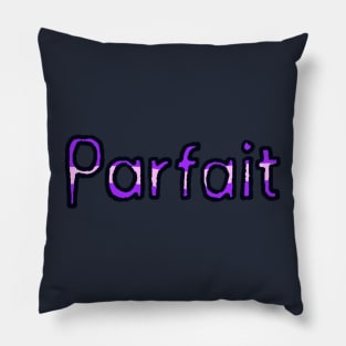 Perfect in French - (Purple) Pillow