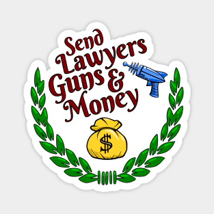 Lawyers Guns and Money Magnet