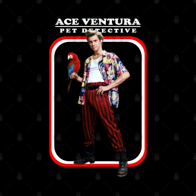 Ace Ventura Pet Detective Retro by Double D  