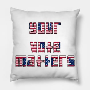 your vote matters Pillow