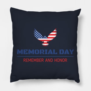 REMEMBER AND HONOR Pillow