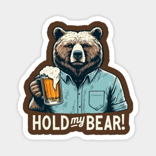 Hold my Bear v2 Magnet