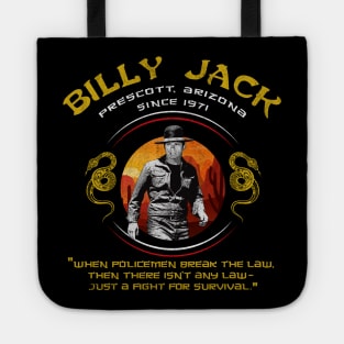 Billy Jack Quote Tote