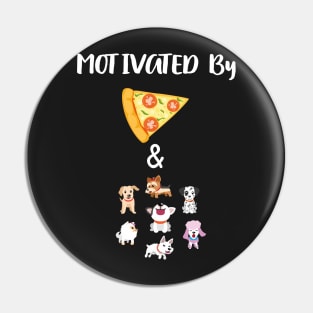 Motivated by pizza & puppies Gift Idea, Women Funny Pizza Gifts - Ladies Funny Graphic Design , Puppies Lovers Gifts For Women Pin