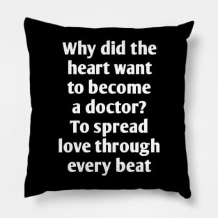 Funny emotional saying about doctors Pillow