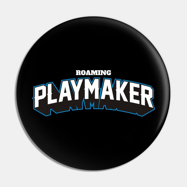 ROAMING PLAYMAKER Pin by MUVE