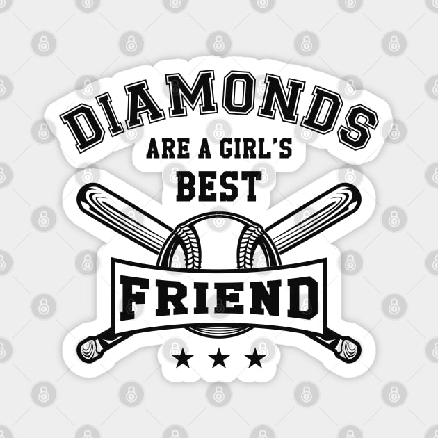 Baseball - Diamonds are a girl's best friend Magnet by KC Happy Shop