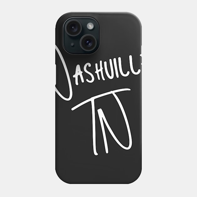 Nashville Tennessee Phone Case by helloshirts