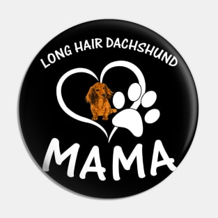 Long Hair Dachshund Mama Pin