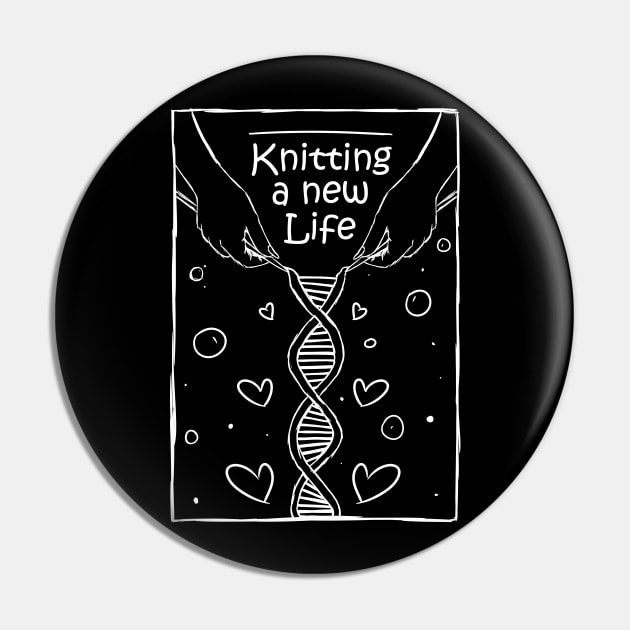 funny knitting a new life DNA shirt for pregnant women and new mothers Pin by A Comic Wizard