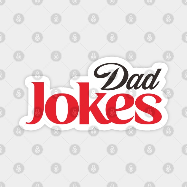 Dad Jokes Coca Cola Parody Magnet by grphc_dsg21