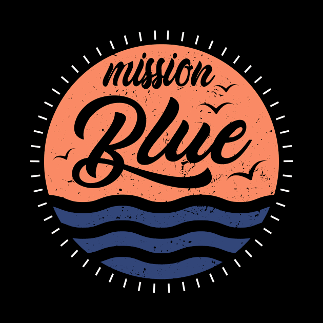 'Mission Blue' Ocean Conservation Shirt by ourwackyhome