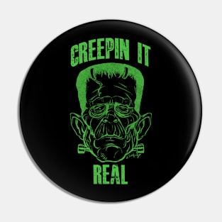 Frankenstein Creepin' It Real Pin