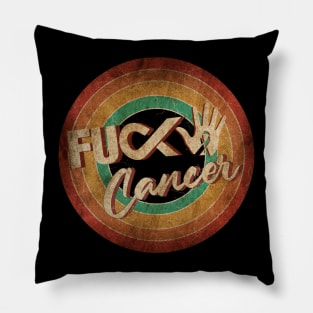 F*ck Cancer - Vintage Circle Art Pillow