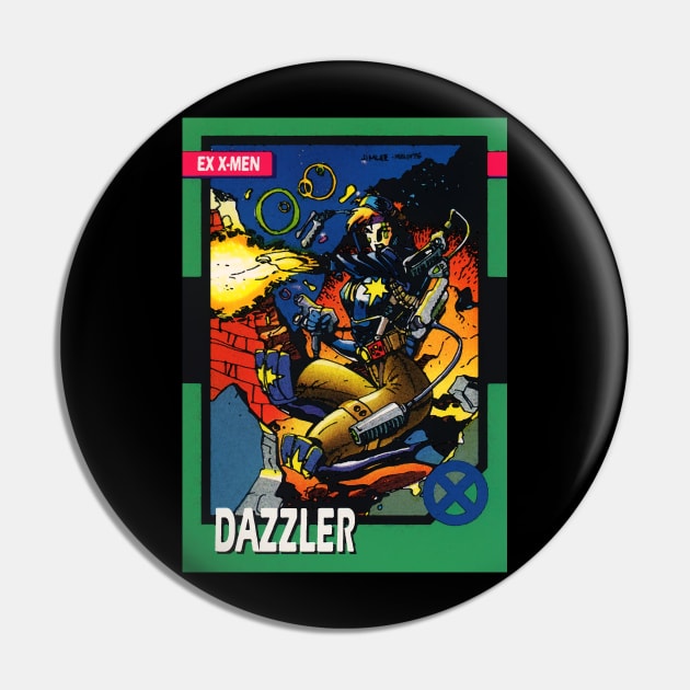 Dazzler v2 Pin by Psychosis Media
