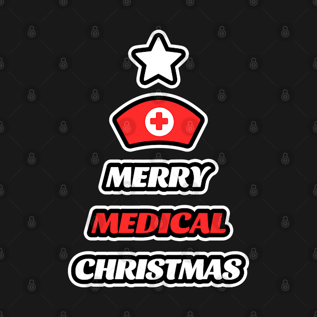 MERRY MEDICAL CHRISTMAS by NASMASHOP