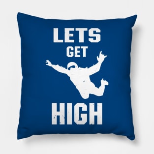 Let's Get High Mens Skydiver Blue Skies Skydiving Pillow