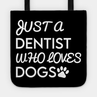 Dentist Tote