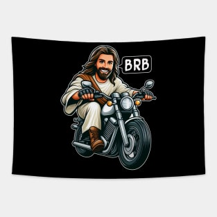 Jesus Is Coming Soon BRB meme Riding Motorcycle Tapestry