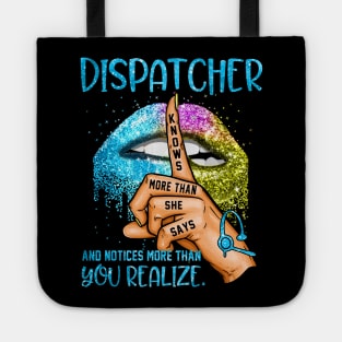 Dispatcher Tote