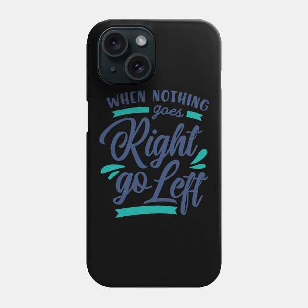 Calligraphy Quotes Phone Case by Usea Studio