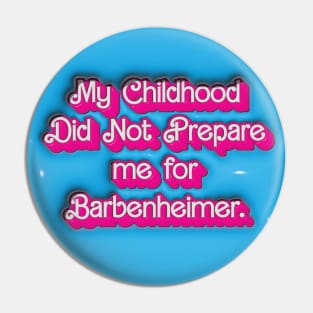 My Childhood Did Not Prepare Me for Barbenheimer. Pin