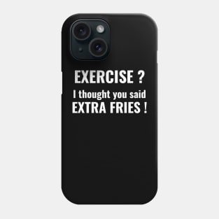 EXERCISE T-SHIRT Phone Case