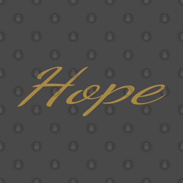 Hope Gold Typography Art Minimal Design by HiddenPuppets