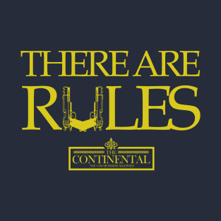 The Continental There Are Rules T-Shirt